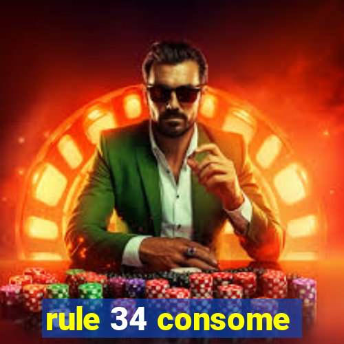 rule 34 consome